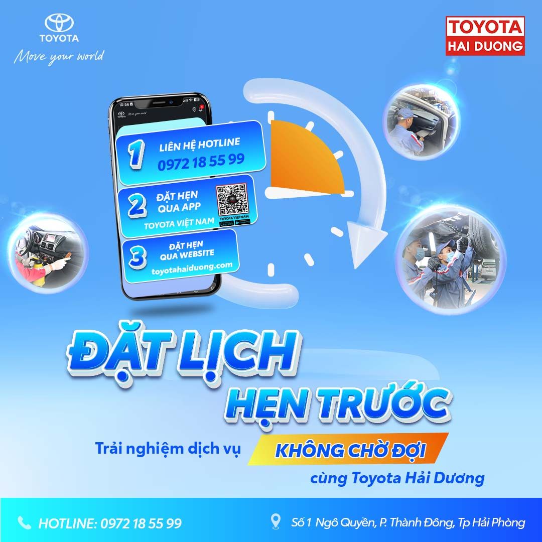 ĐẶT HẸN DỊCH VỤ TRẢI NGHIỆM DỊCH VỤ KHÔNG CHỜ ĐỢI CÙNG TOYOTA HẢI DƯƠNG