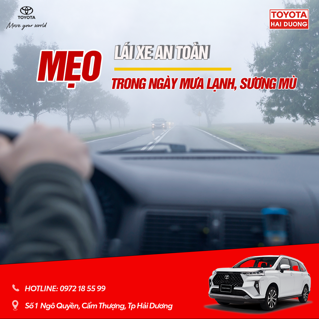 MẸO LÁI XE AN TOÀN TRONG TRỜI MƯA LẠNH, SƯƠNG MÙ