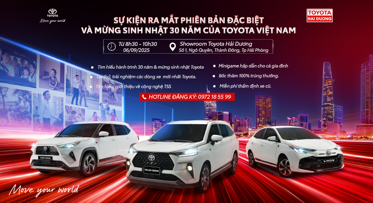 SỰ KIỆN ĐẶC BIỆT – RA MẮT PHIÊN BẢN MỚI & KỶ NIỆM 30 NĂM TOYOTA VIỆT NAM