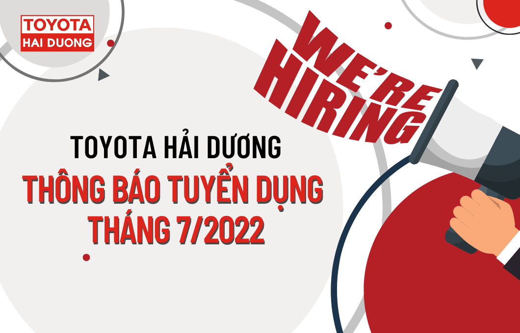 THÔNG BÁO TUYỂN DỤNG THÁNG 7/2022