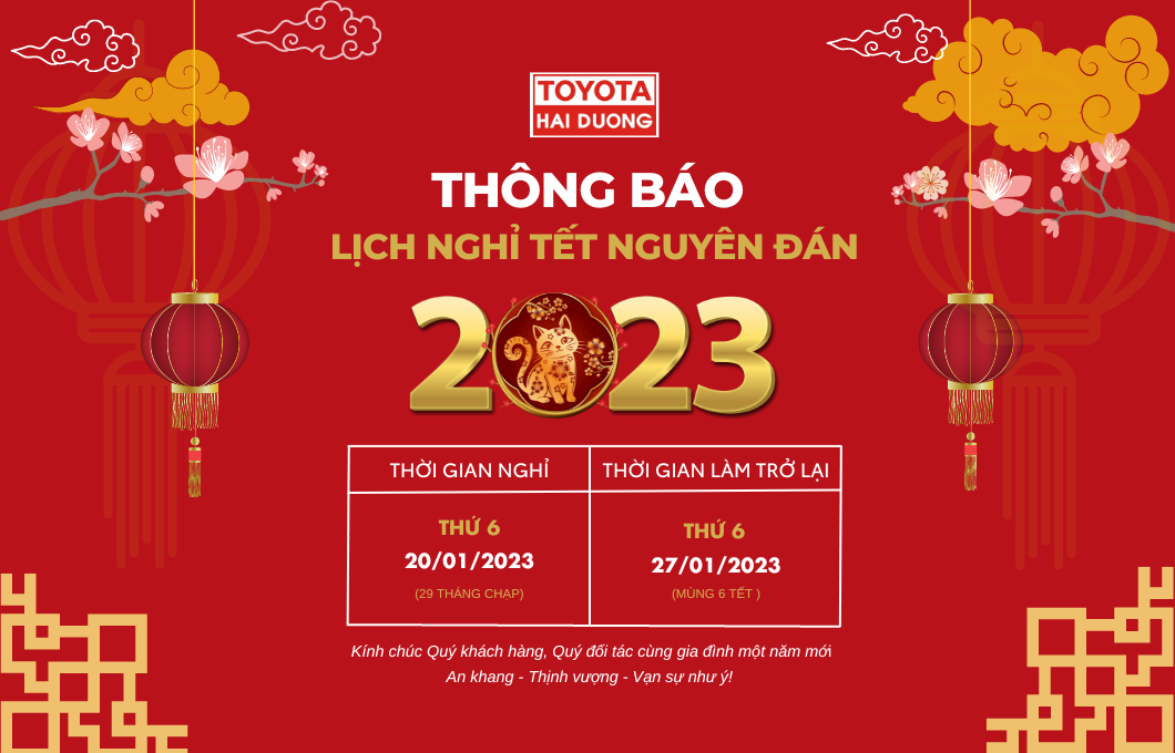 TOYOTA HẢI DƯƠNG THÔNG BÁO LỊCH NGHỈ TẾT NGUYÊN ĐÁN QUÝ MÃO 2023