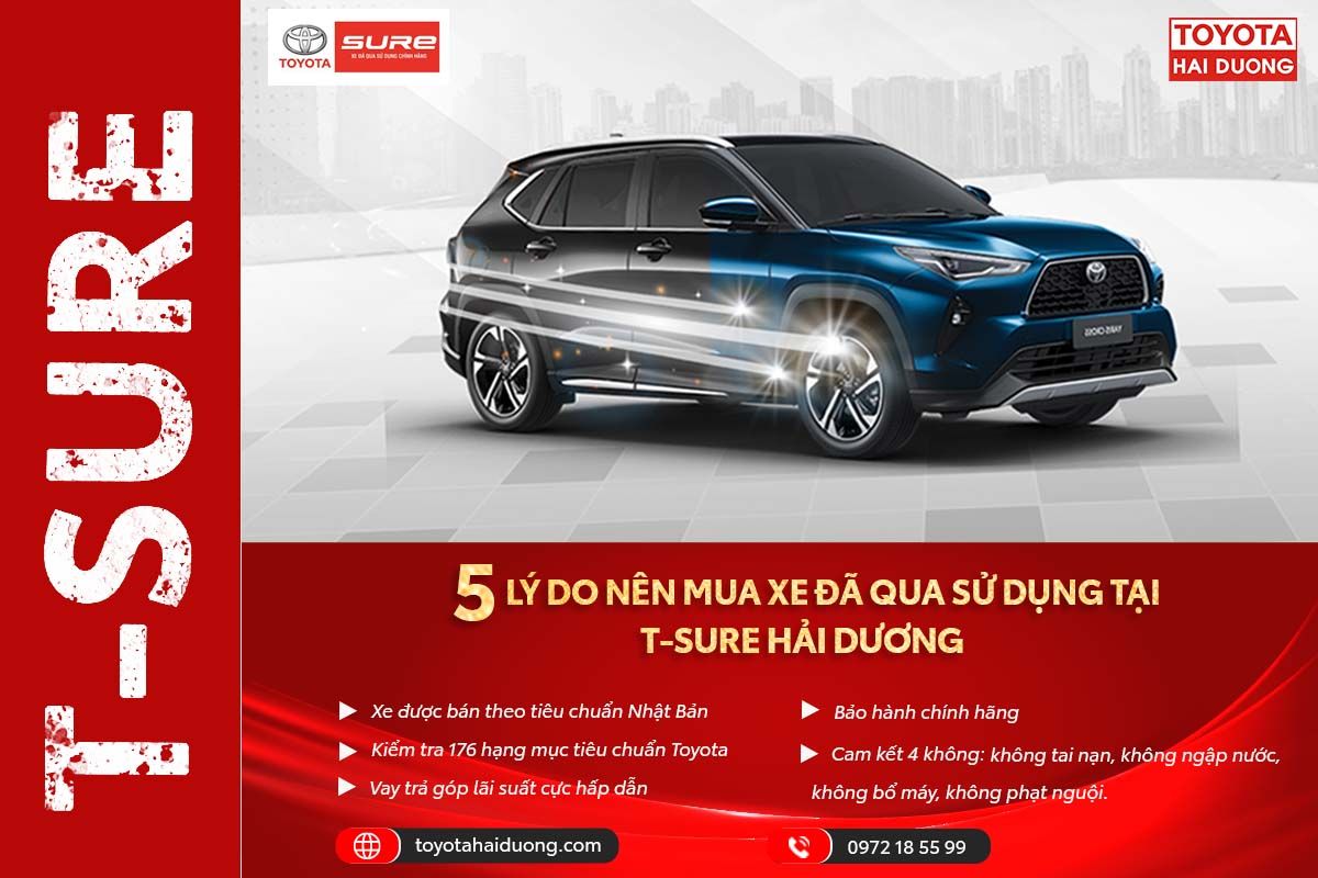 TOYOTA SURE HẢI DƯƠNG – XE ĐÃ QUA SỬ DỤNG CHẤT LƯỢNG, UY TÍN HÀNG ĐẦU