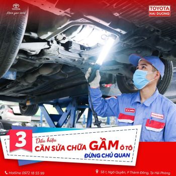 DẤU HIỆU CẦN SỬA CHỮA GẦM Ô TÔ – ĐỪNG CHỦ QUAN